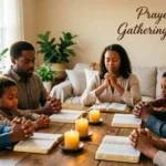 Prayers for Gathering Together